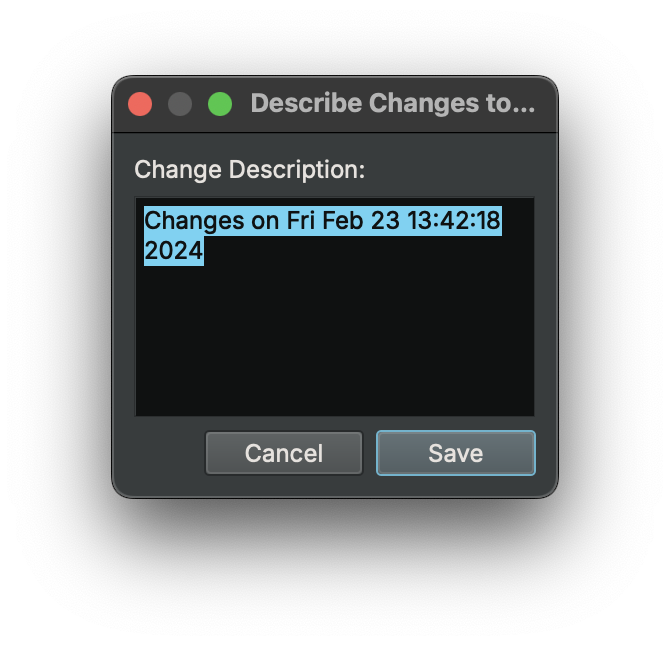 Describe Changes Dialog